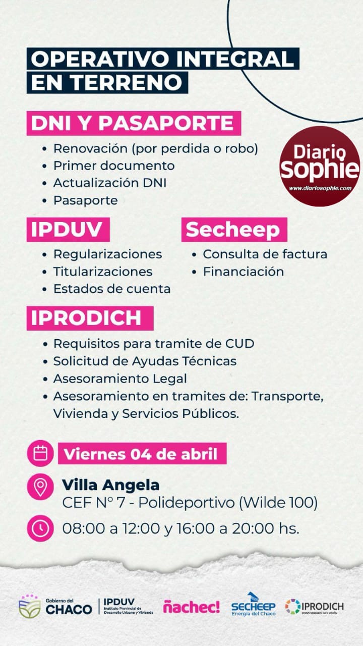 ESTE VIERNES 4 DE ABRIL: EL OPERATIVO INTEGRAL EN TERRENO LLEGA A VILLA ÁNGELA