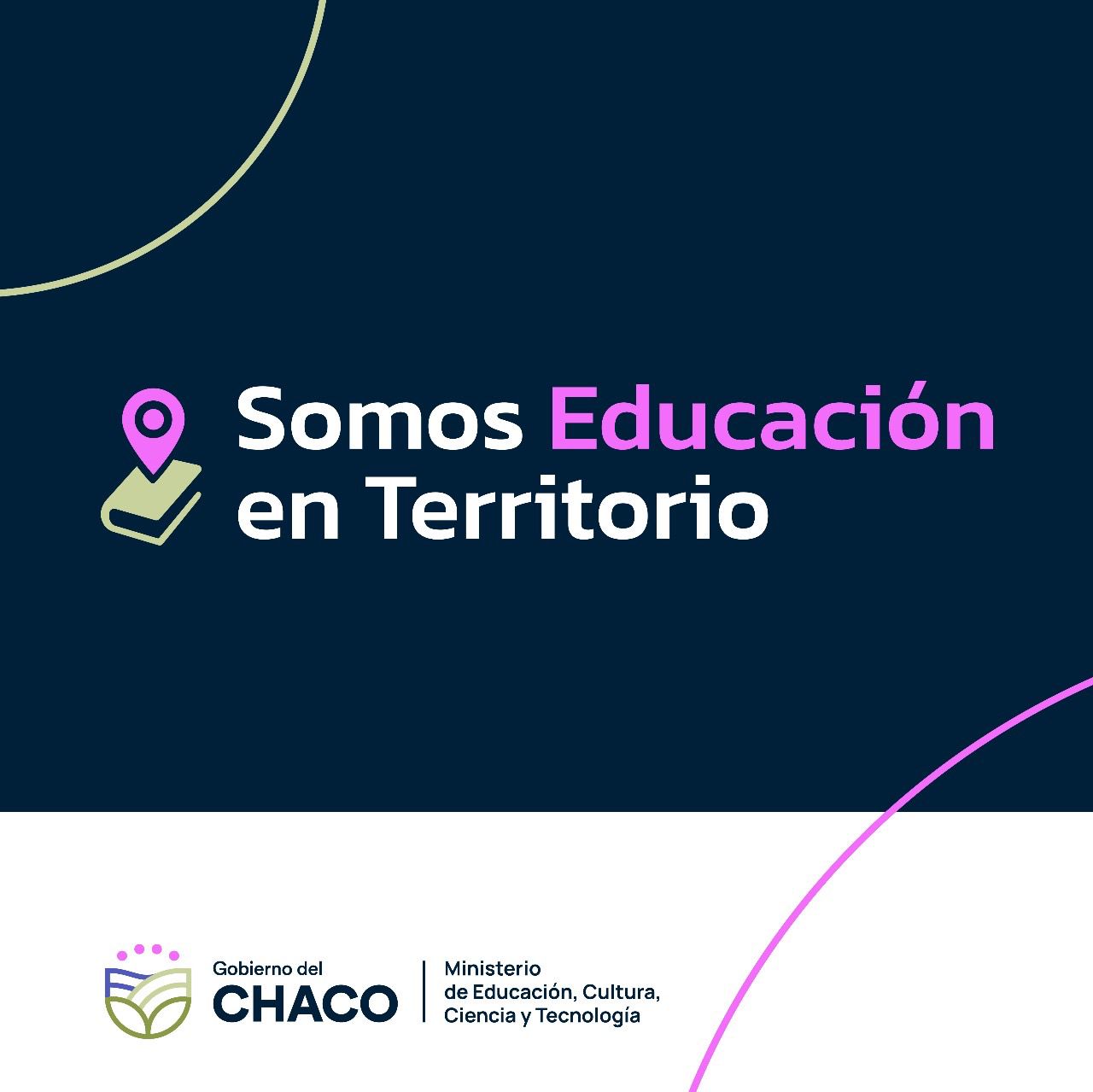-Inicia este miércoles desde Basail- SOMOS EDUCACIÓN EN TERRITORIO, LA PROPUESTA DEL GOBIERNO DEL CHACO PARA  GENERAR UN ESPACIO DE ENCUENTRO CON DOCENTES Y LA COMUNIDAD