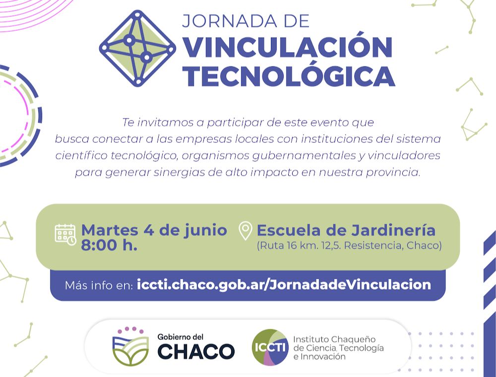 EL ICCTI REITERA LA INVITACIÓN A LA PRIMERA JORNADA DE VINCULACIÓN TECNOLÓGICA EN RESISTENCIA