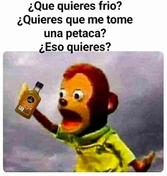 HUMOR ¿Qué quieres Frío?