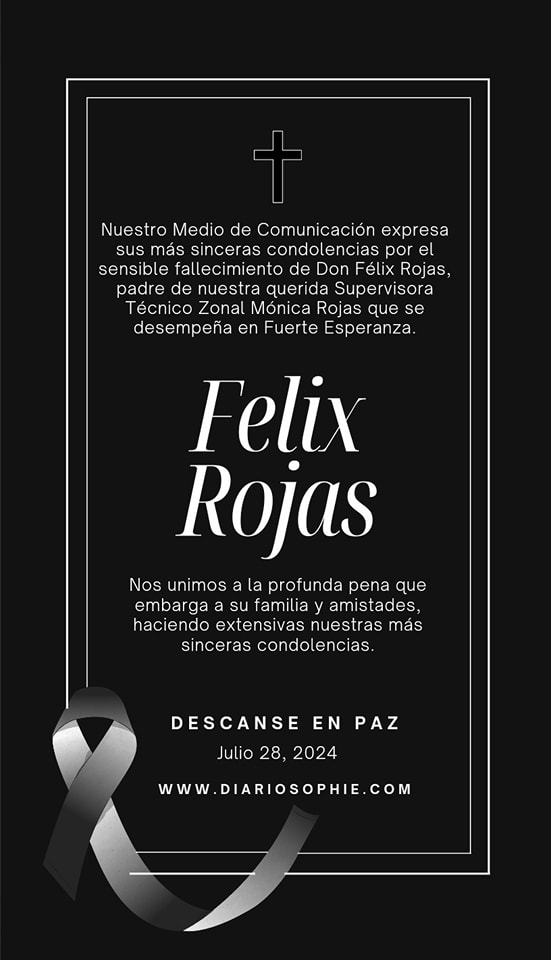 QEPD | Sentida partida por Don Félix Rojas padre de la Supervisora Mónica Rojas | Resistencia.