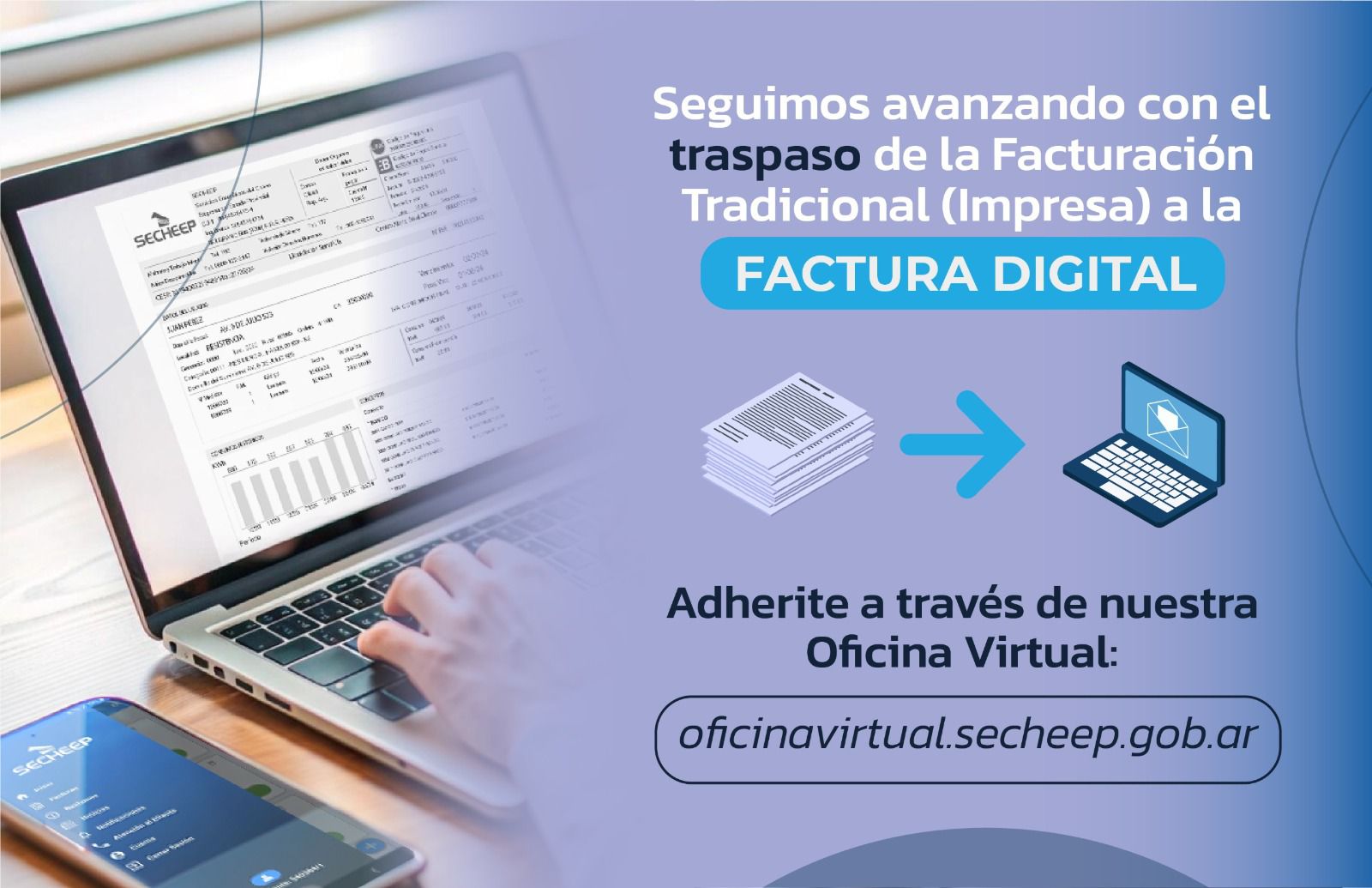 RECUERDAN CÓMO ADHERIRSE A LA FACTURA DIGITAL DE SECHEEP, A TRAVÉS DE LA OFICINA VIRTUAL
