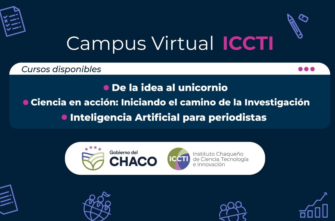 EL GOBIERNO PROVINCIAL PRESENTA “CAMPUS VIRTUAL ICCTI”, UNA PLATAFORMA CON CURSOS GRATUITOS PARA EMPRENDEDORES, INVESTIGADORES Y PERIODISTAS