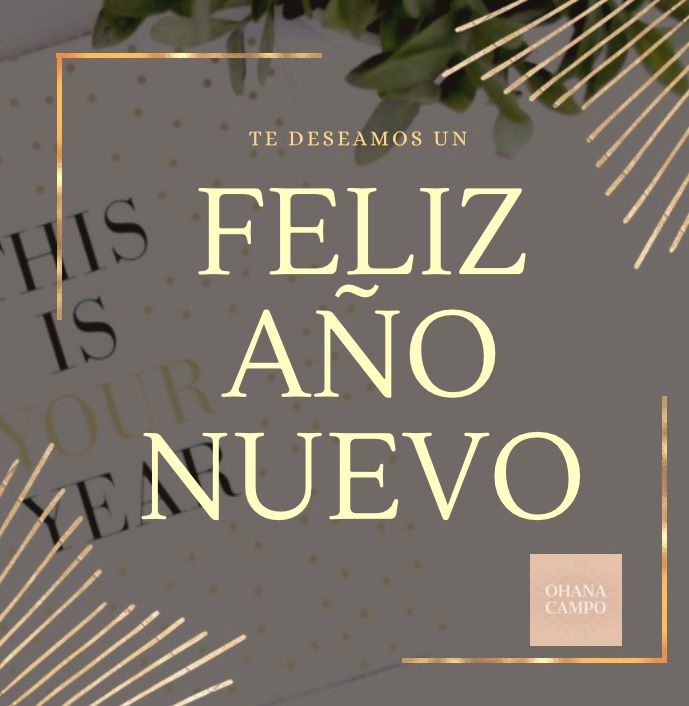 Ohana Campo les desea un Felíz Año Nuevo.