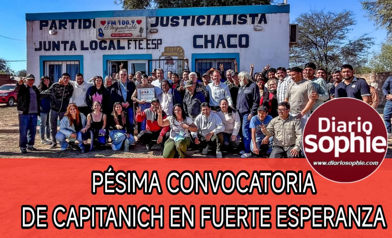 PÉSIMA CONVOCATORIA DE CAPITANICH EN FUERTE ESPERANZA.
