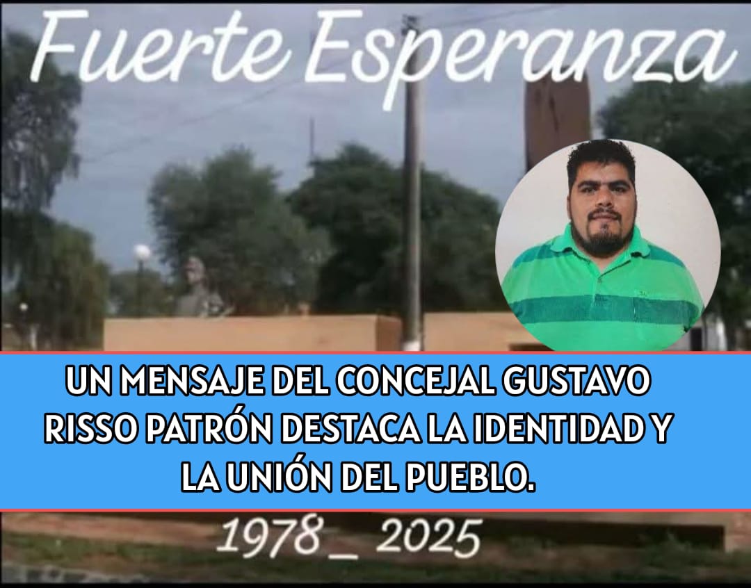 LA COMUNIDAD DE FUERTE ESPERANZA CELEBRÓ SU 47° ANIVERSARIO