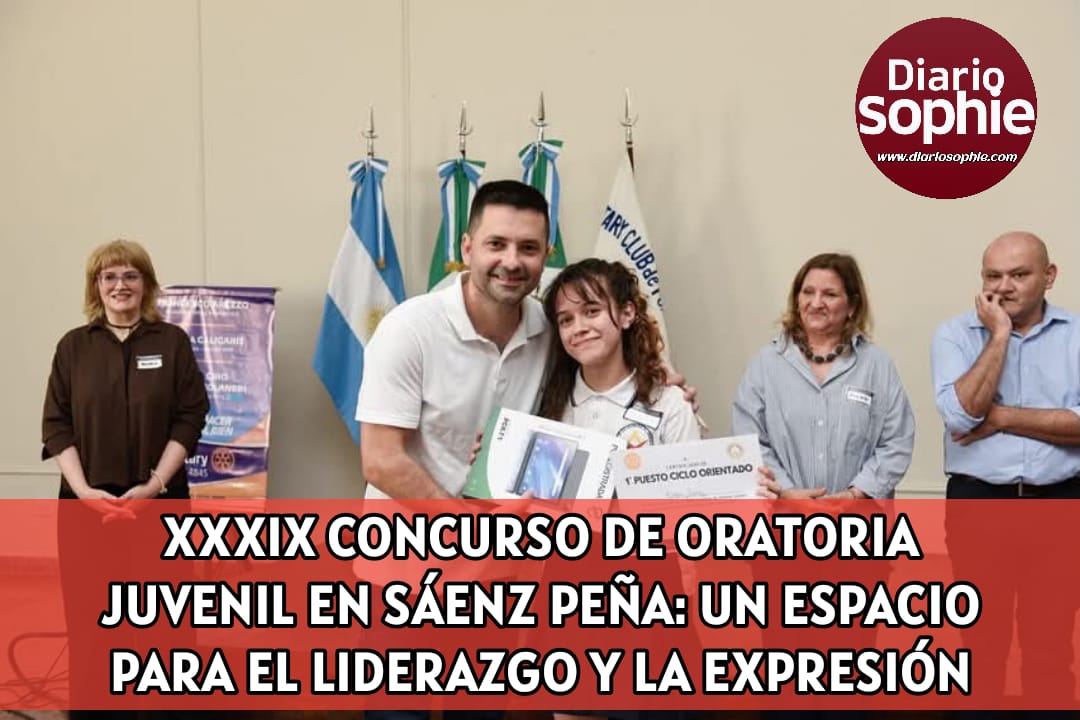 XXXIX CONCURSO DE ORATORIA JUVENIL EN SÁENZ PEÑA: UN ESPACIO PARA EL LIDERAZGO Y LA EXPRESIÓN