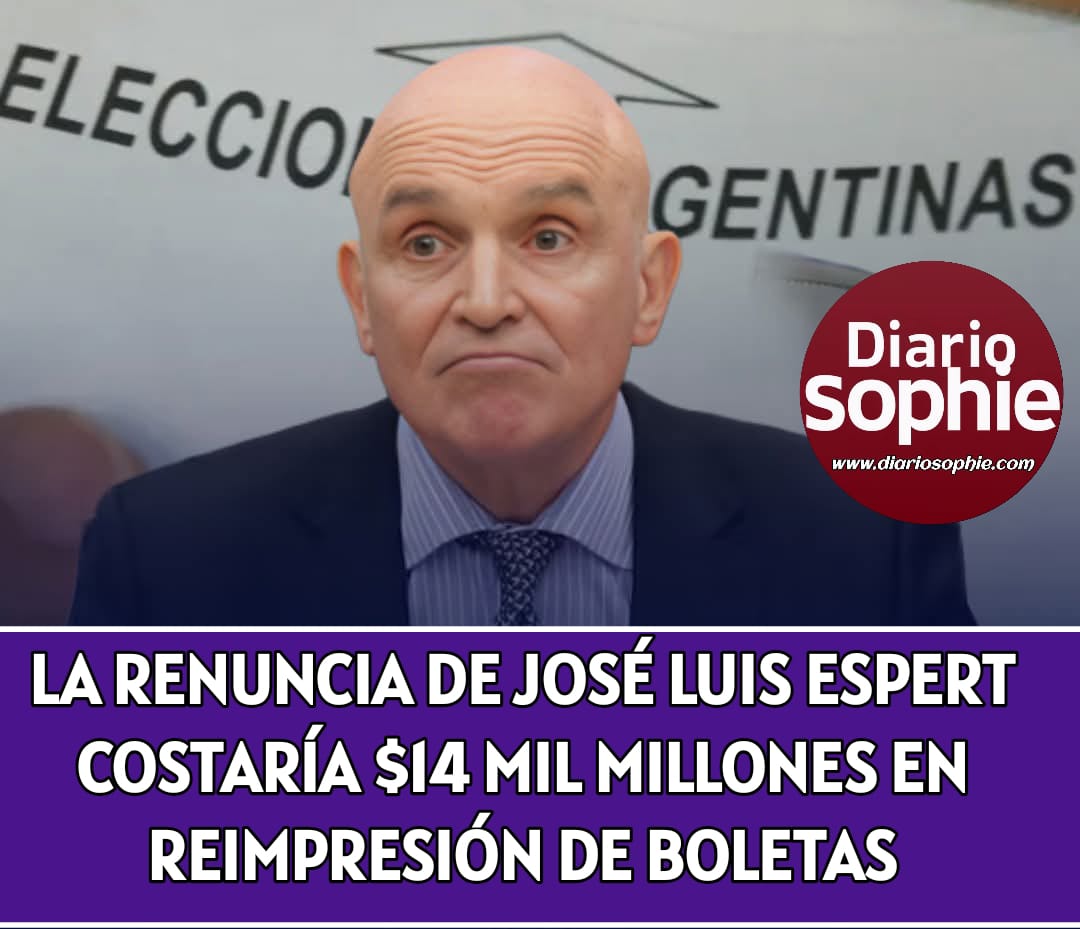 LA RENUNCIA DE JOSÉ LUIS ESPERT COSTARÍA $14 MIL MILLONES EN REIMPRESIÓN DE BOLETAS