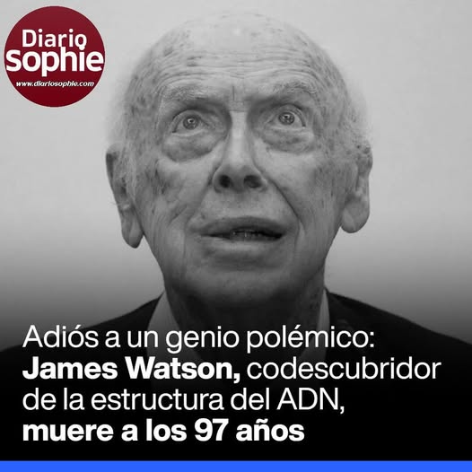FALLECIÓ JAMES D. WATSON, CODESCUBRIDOR DE LA ESTRUCTURA DEL ADN